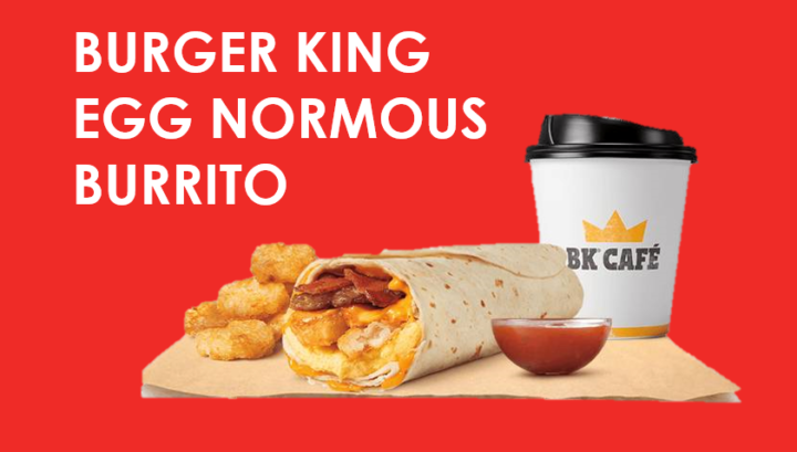 egg normous burrito burger king, burger king egg normous burrito meal, burger king egg normous burrito price, burger king egg normous burrito calories, burger king egg normous burrito sauce recipe 