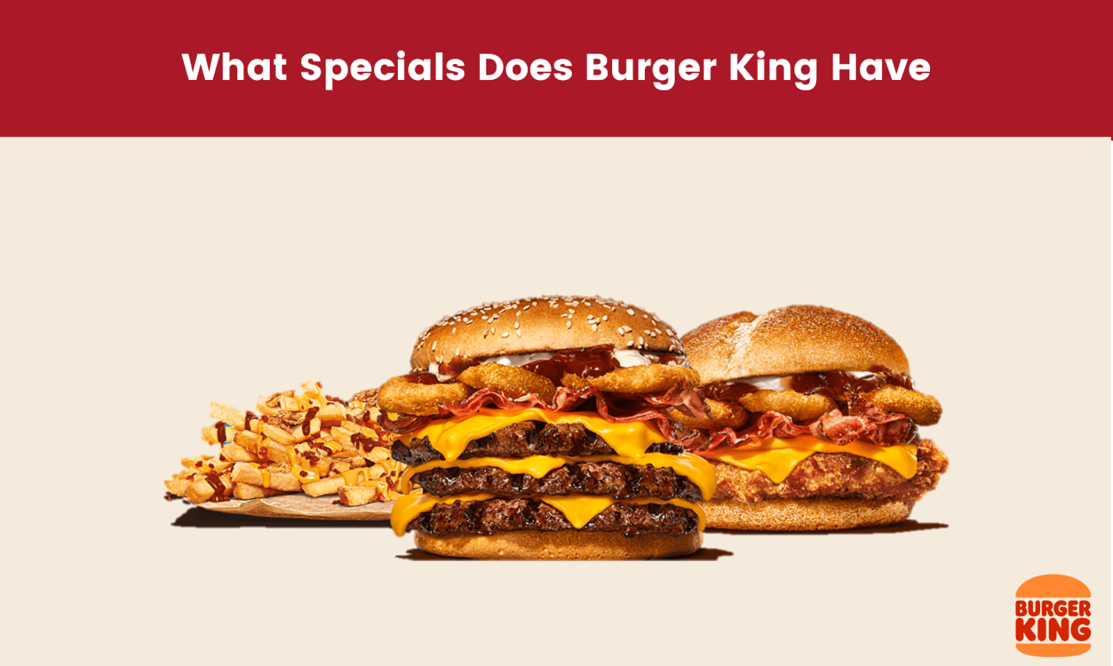 What Specials Does Burger King Have
