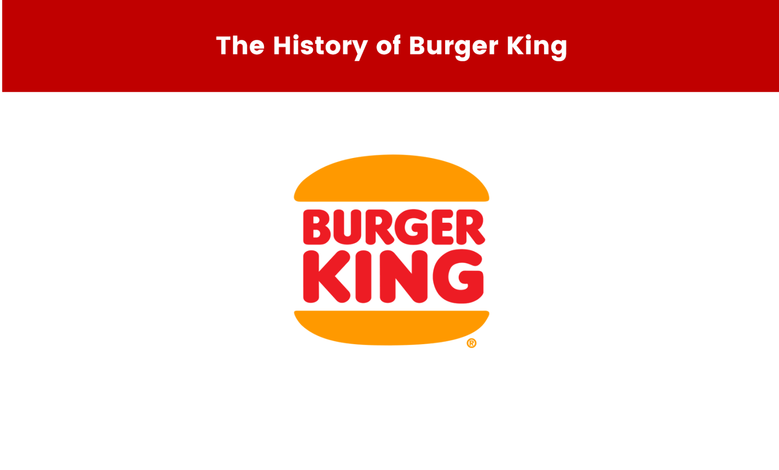 The History of Burger King