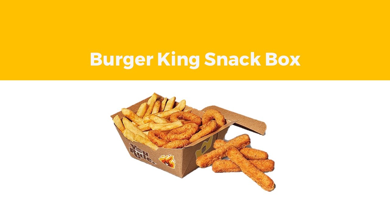 burger king snack box,
burger king snack box price,
burger king snack box calories/nutrition,
burger king snack box deal,